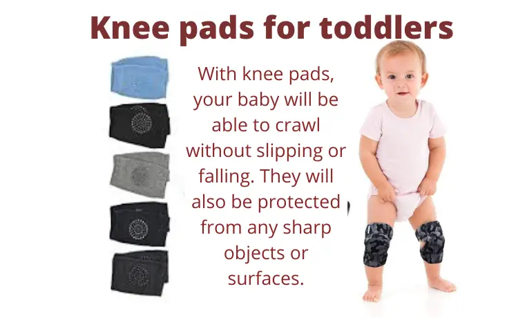does toddler need safety knee pads